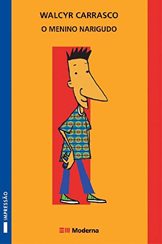 Menino narigudo, O - 2. ed. / 2003
