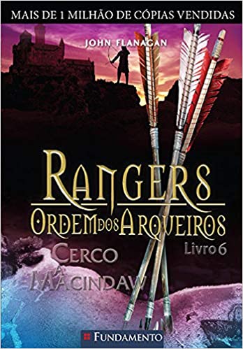 Rangers - ordem dos arqueiros : cerco a Macindaw; v. 06