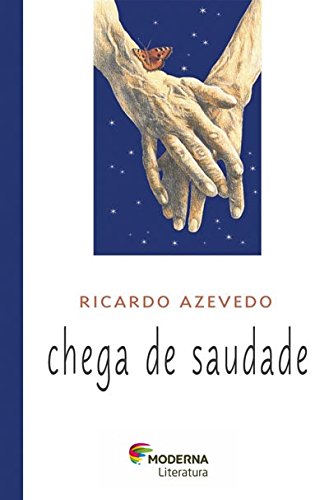 Chega de saudade - 2. ed. / 2006