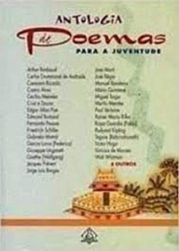 Antologia de poemas para juventude - 2. ed. rev. e at / 2000