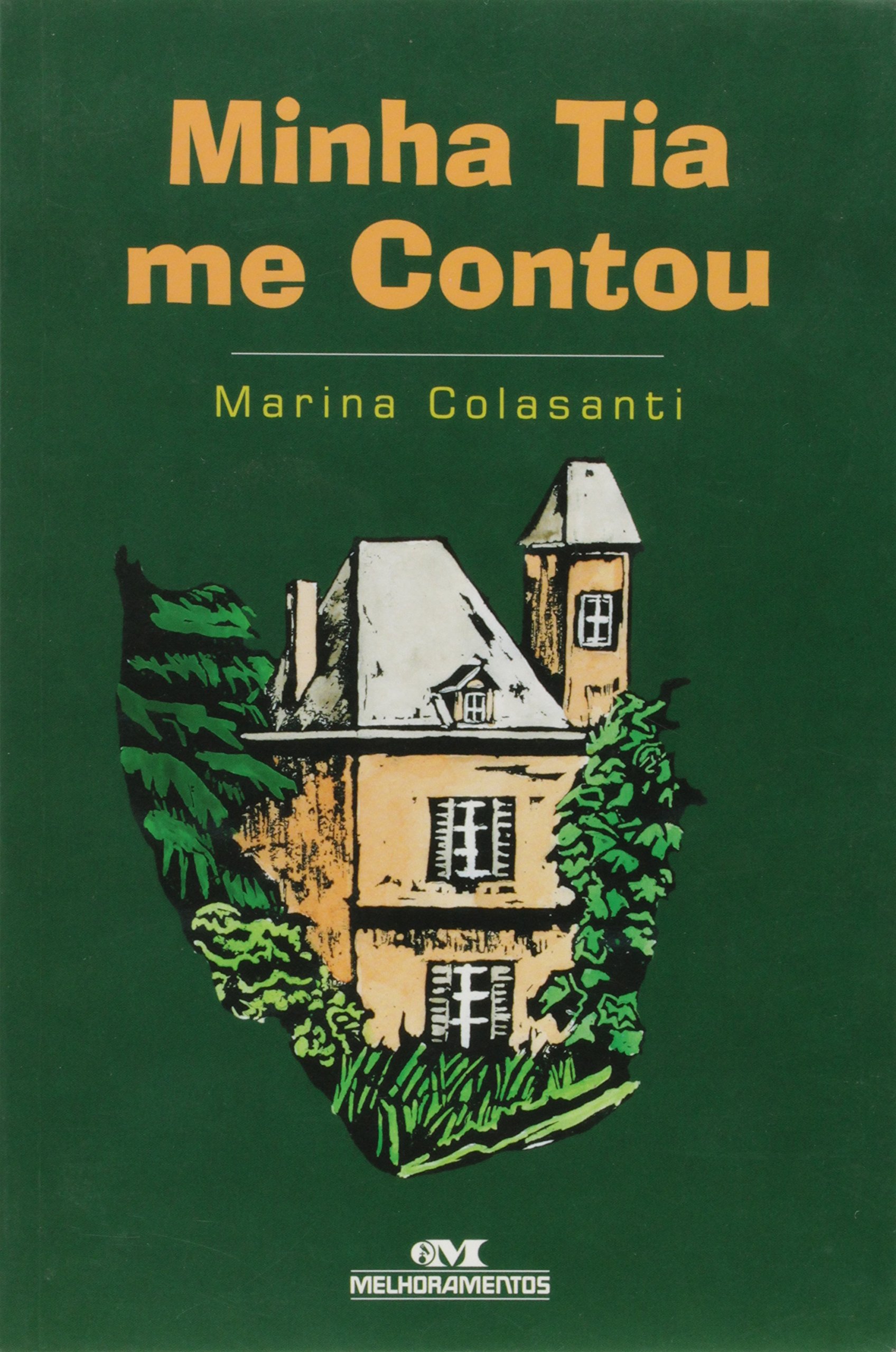 Minha tia me contou - 1. ed. / 2007