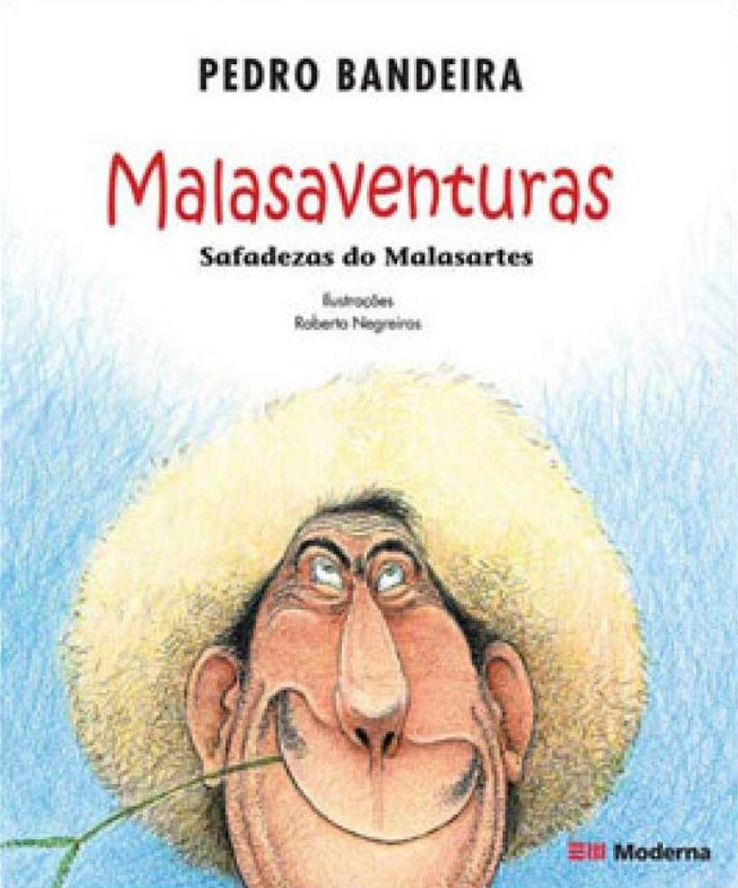 Malaventuras : safadezas do Malazartes - 4. ed. / 2011