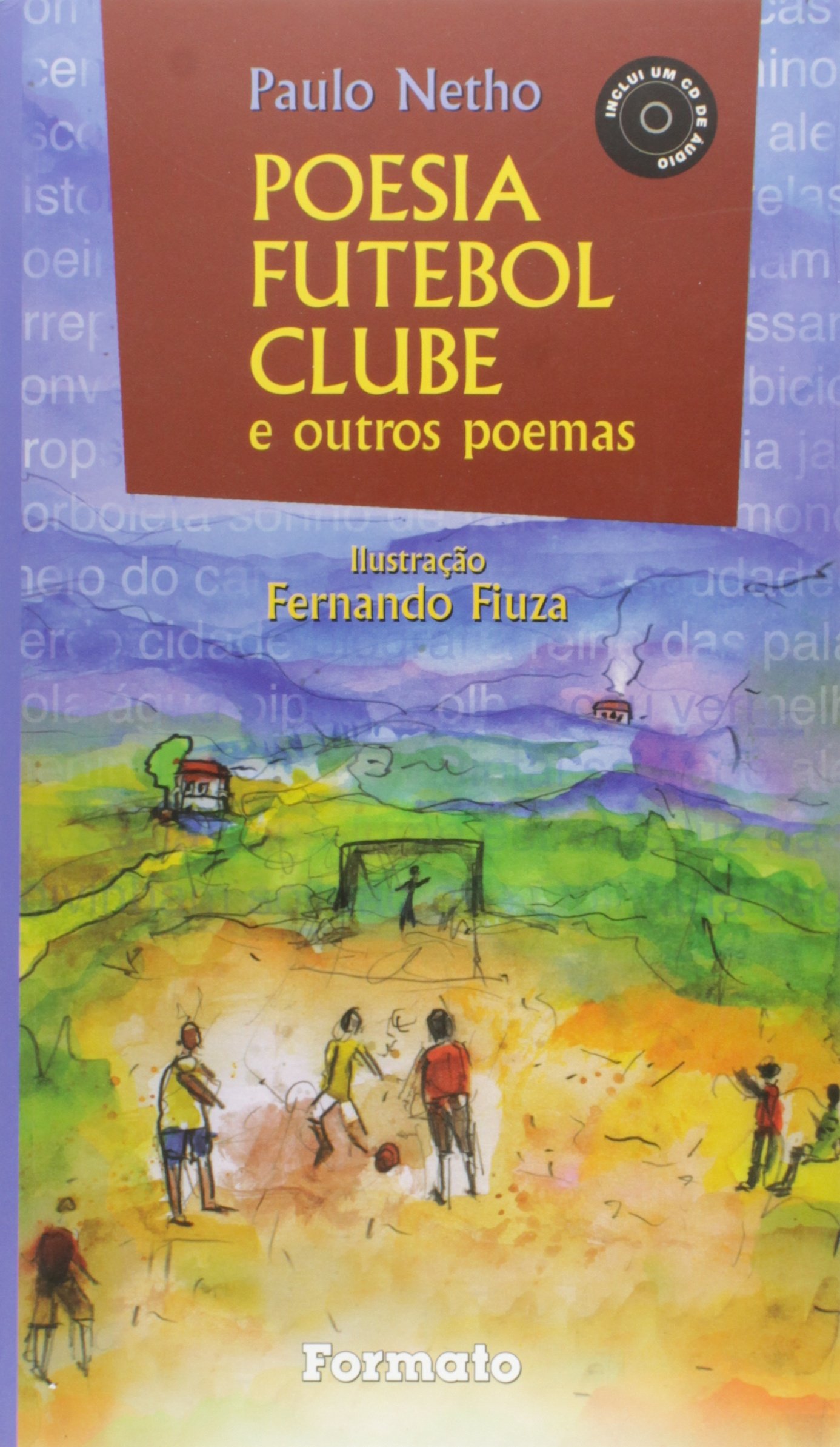 Poesia futebol clube e outros poemas / 2007