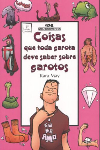 Coisas que toda garota deve saber sobre garotos / 2002