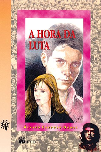 Hora da luta, A - 14. ed. / 1999