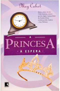 Princesa à espera, A - 2. ed. / 2003