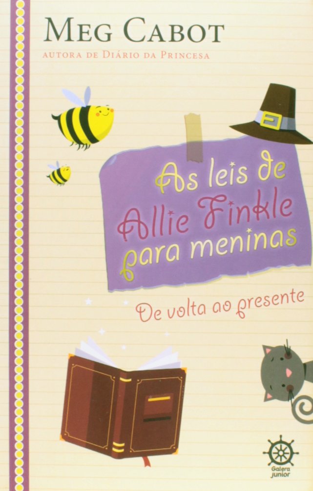 Leis de Allie Finkle para meninas : de volta ao presente, As - 1. ed. / 2015