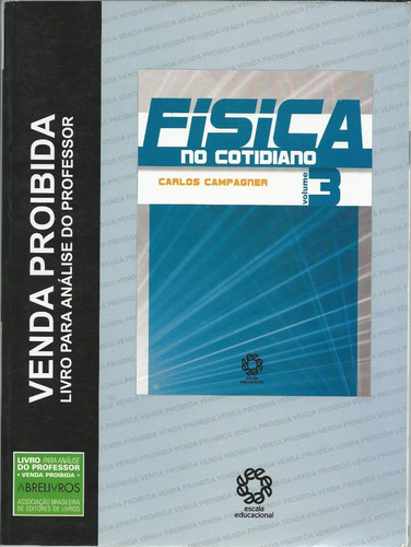 Física no cotidiano, volume 3 / 2010