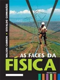 Faces da física: volume único, As - 3. ed. / 2006