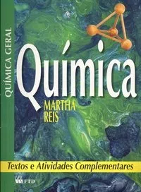Química : química geral: textos e atividades complementares / 2007