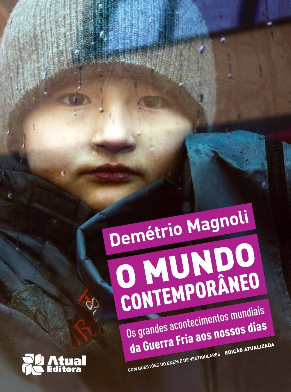 Mundo contemporâneo, O - 3. ed. / 2013