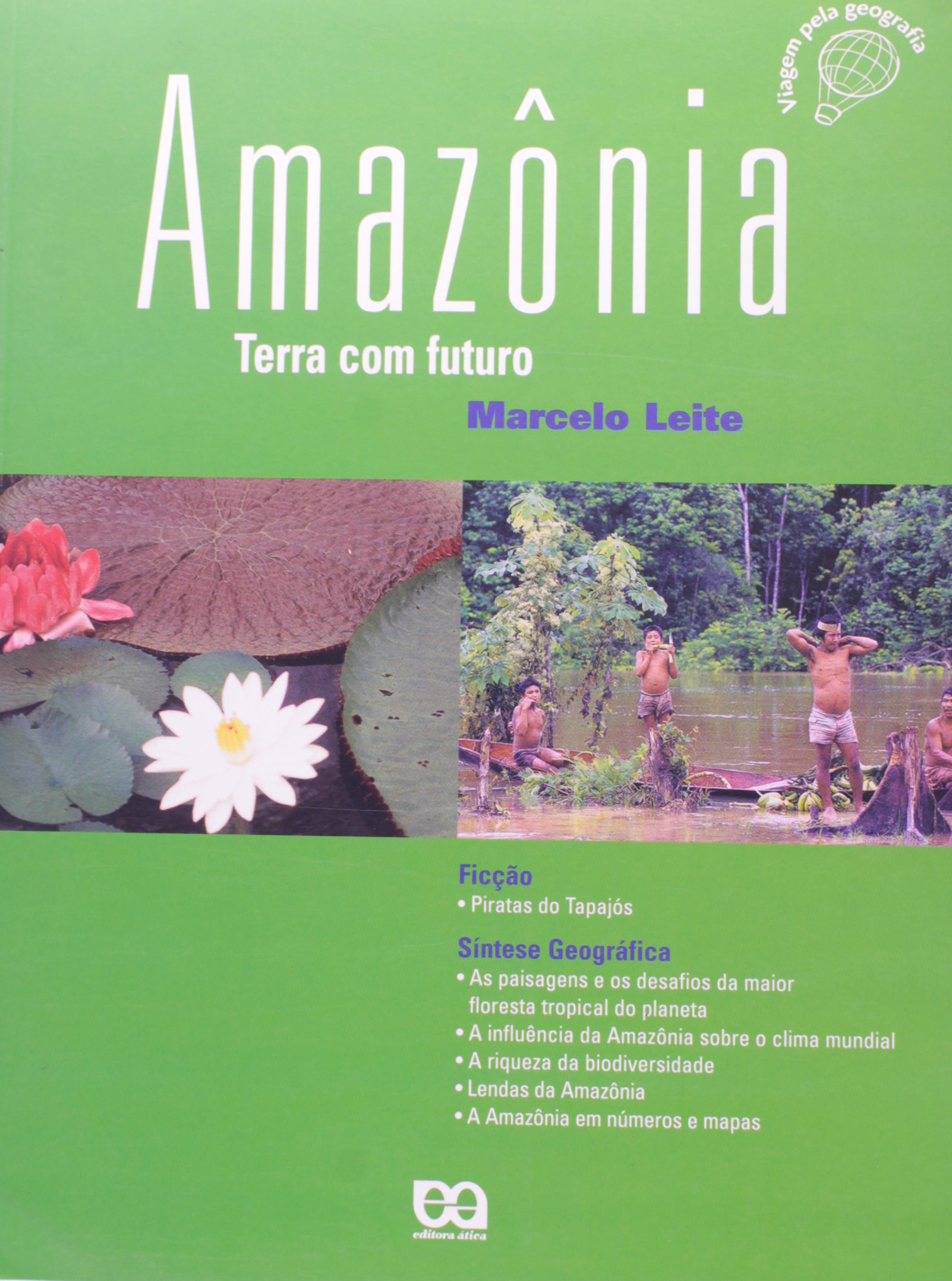 Amazônia : terra com futuro / 2005