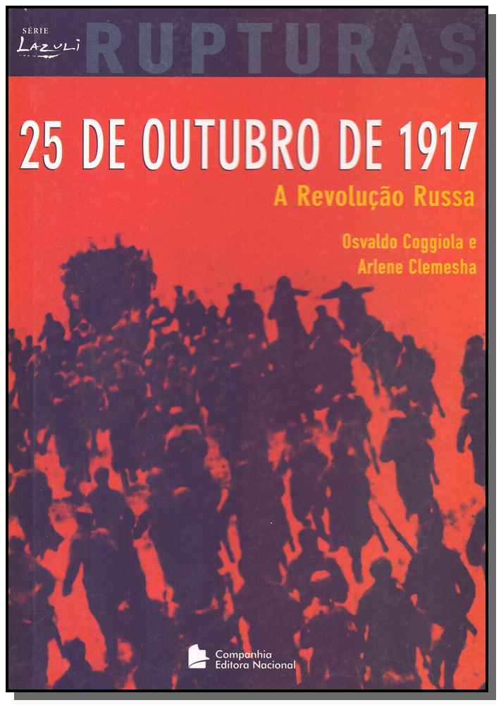 25 de outubro de 1917 : a Revolução Russa / 2005