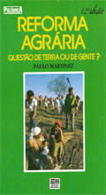 Reforma agrária : questão de terra ou de gente? / 1987