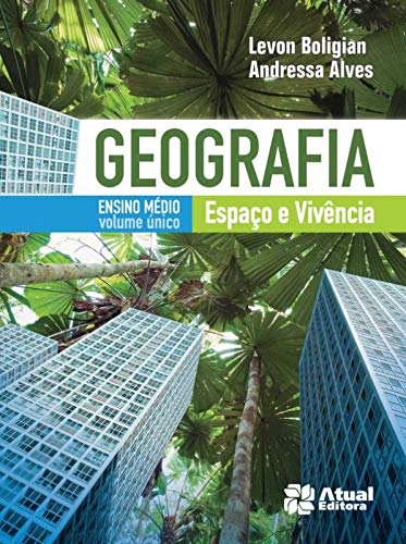 Eografia espaço e vivência : volume único, G - 3. ed. / 2011