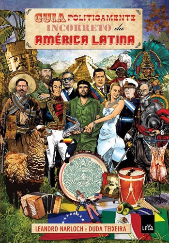 Guia politicamente incorreto da América Latina / 2015
