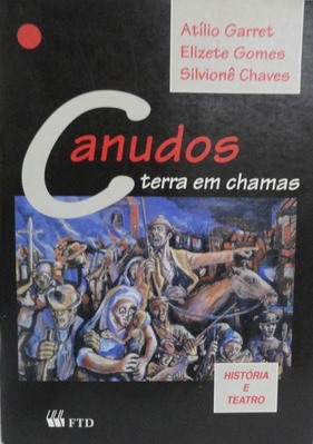 Canudos: terra em chamas / 1997