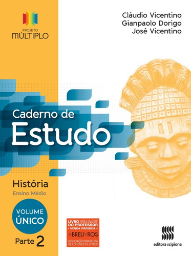 Projeto Múltiplo : caderno de estudo: história, parte 2 / 2014