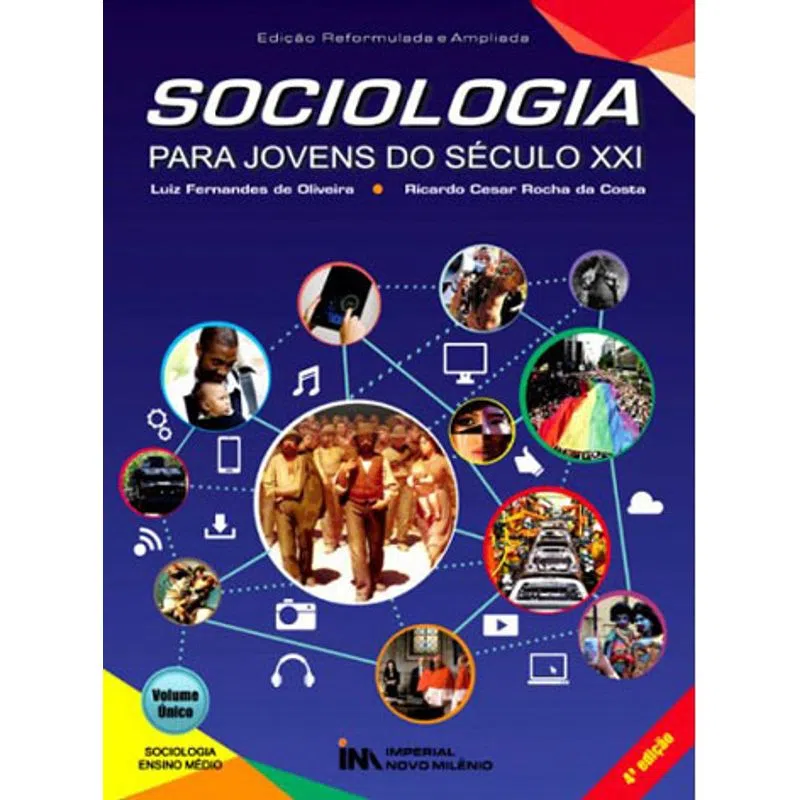 Sociologia para jovens do século XXI : manual do professor - Luiz Fernandes de / 2016