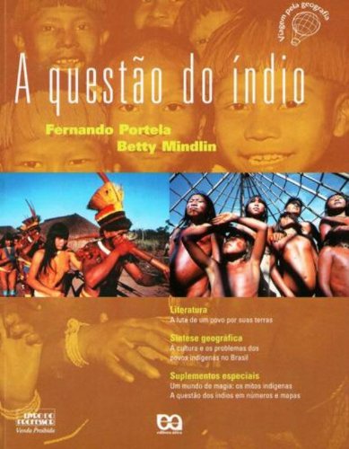 Questão do índio, A - 13. ed. / 2004