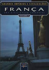 França : uma civilização essencial / 1997