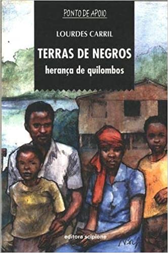 Terras de negros : herança de quilombos - 1. ed. / 1997