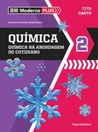 Química na abordagem do cotidiano, 2 : físico-química - 5. ed. / 2009