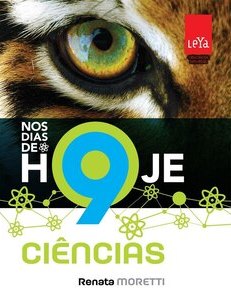 Ciências nos dias de hoje: 9º ano - 2. ed. / 2015