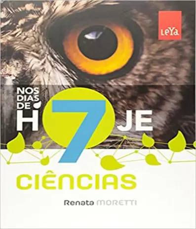 Ciências nos dias de hoje: 7º ano - 2. ed. / 2015