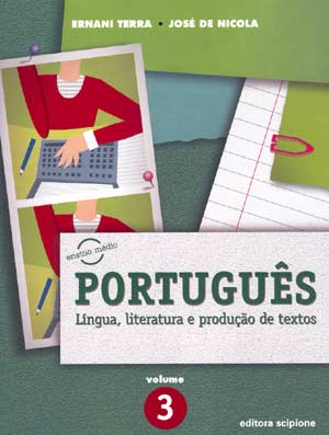 Português : língua, literatura e produção de textos, volume 3 / 2003