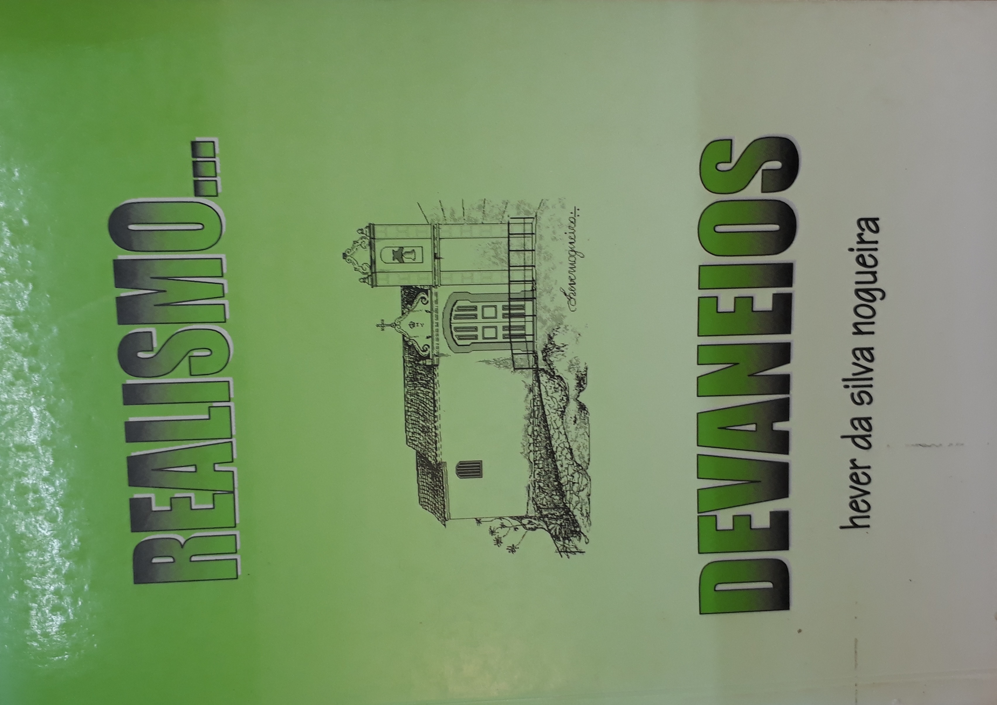 "Realismo... Devaneios" (Poesias) / 1999