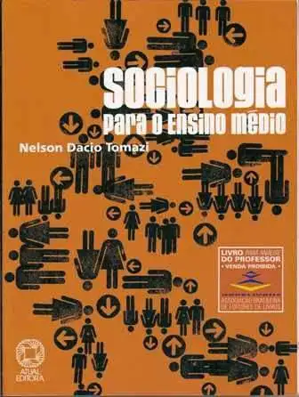 Sociologia para o ensino médio - 1. ed. / 2007