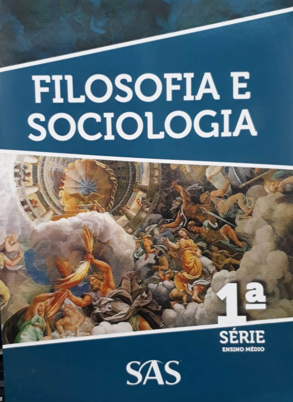 Filosofia e Sociologia: 1ª série - 6. ed. / 2015