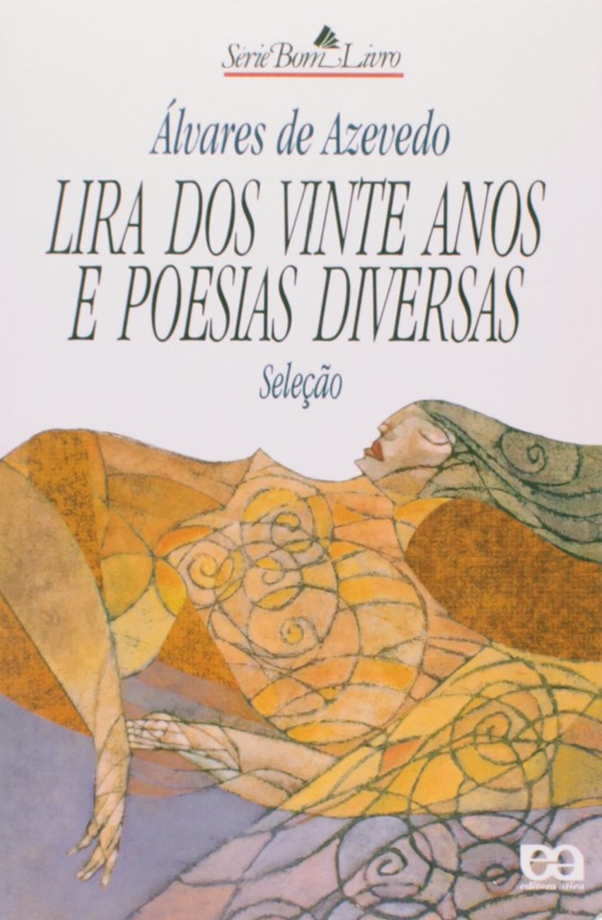 Lira dos vinte anos e poesias diversas : - 1. ed. / 2001
