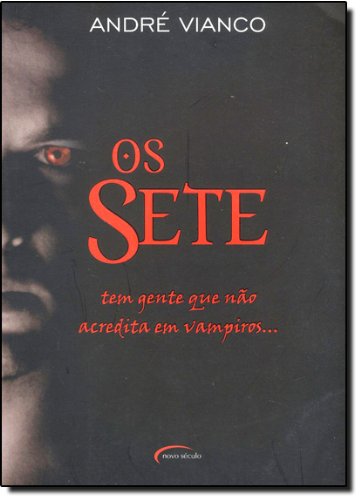 Sete, Os / 2008
