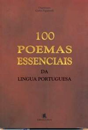 100 poemas essenciais da língua portuguesa / 2004