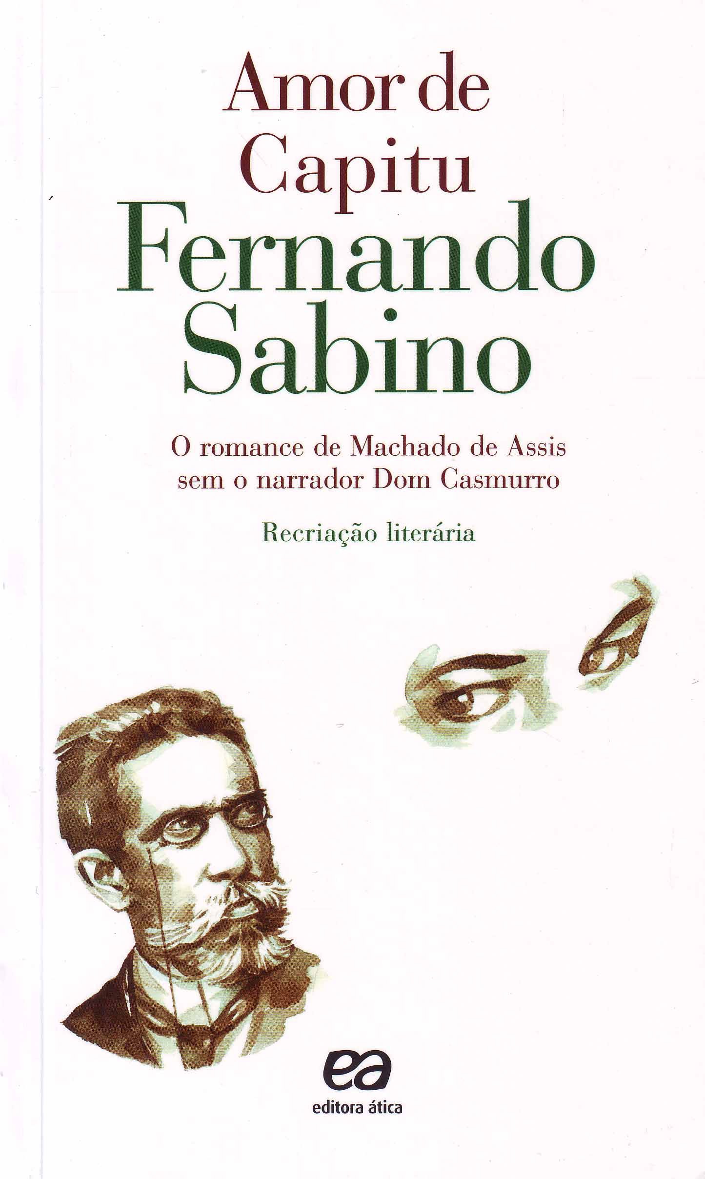 Amor de Capitu : - 5. ed. / 2008