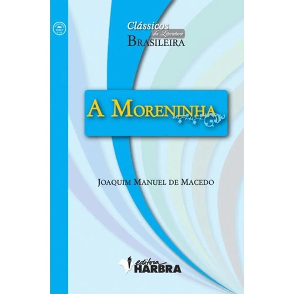 Moreninha, A / 2009