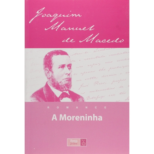 Moreninha, A - 1. ed. / 2004