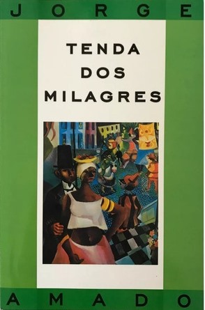 Tenda dos milagres: romance - 43. ed. / 2008