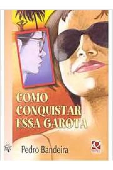 Como conquistar essa garota / 2002
