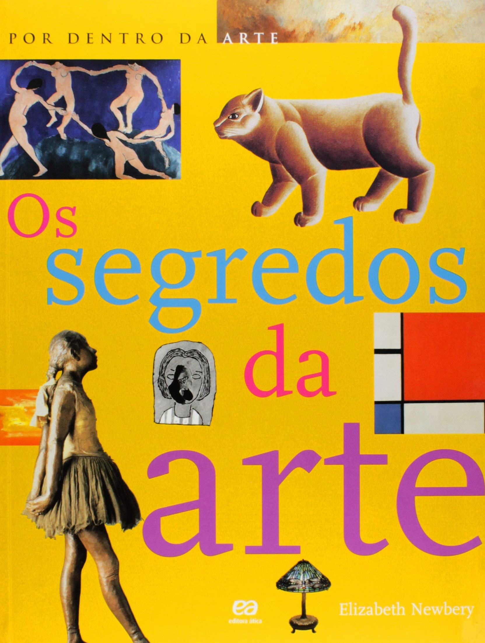 Segredos da arte, Os - 1. ed. / 2001