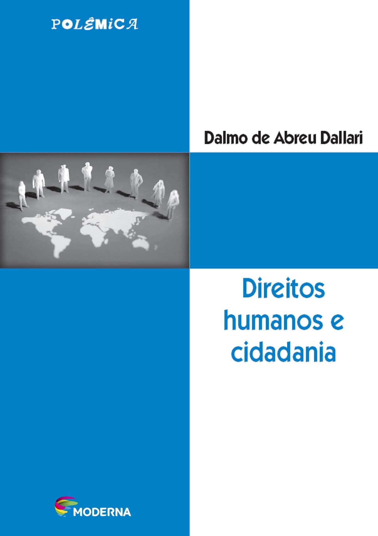 Direitos humanos e cidadania - 2. ed. / 2008