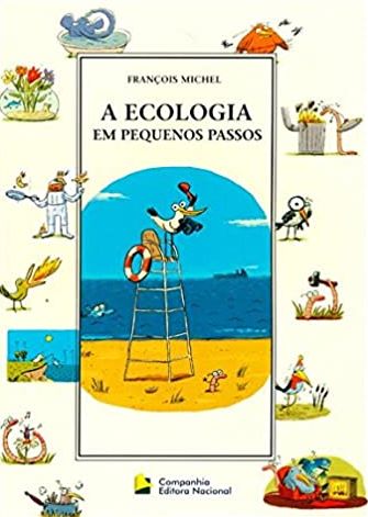 Ecologia em pequenos passos, A / 2005