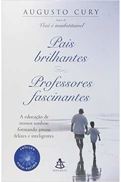 Pais brilhantes, professores fascinantes / 2003