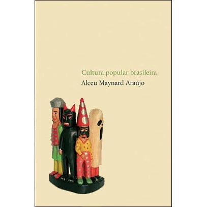 Cultura popular brasileira - 2. ed. / 2007