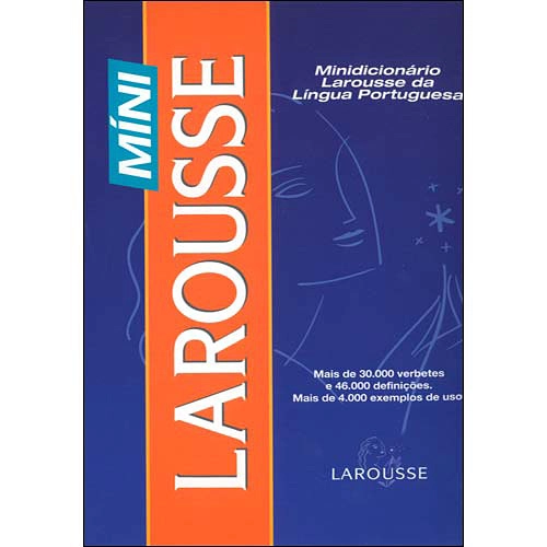 Dicionário Larousse da língua portuguesa míni - 1. ed. / 2005