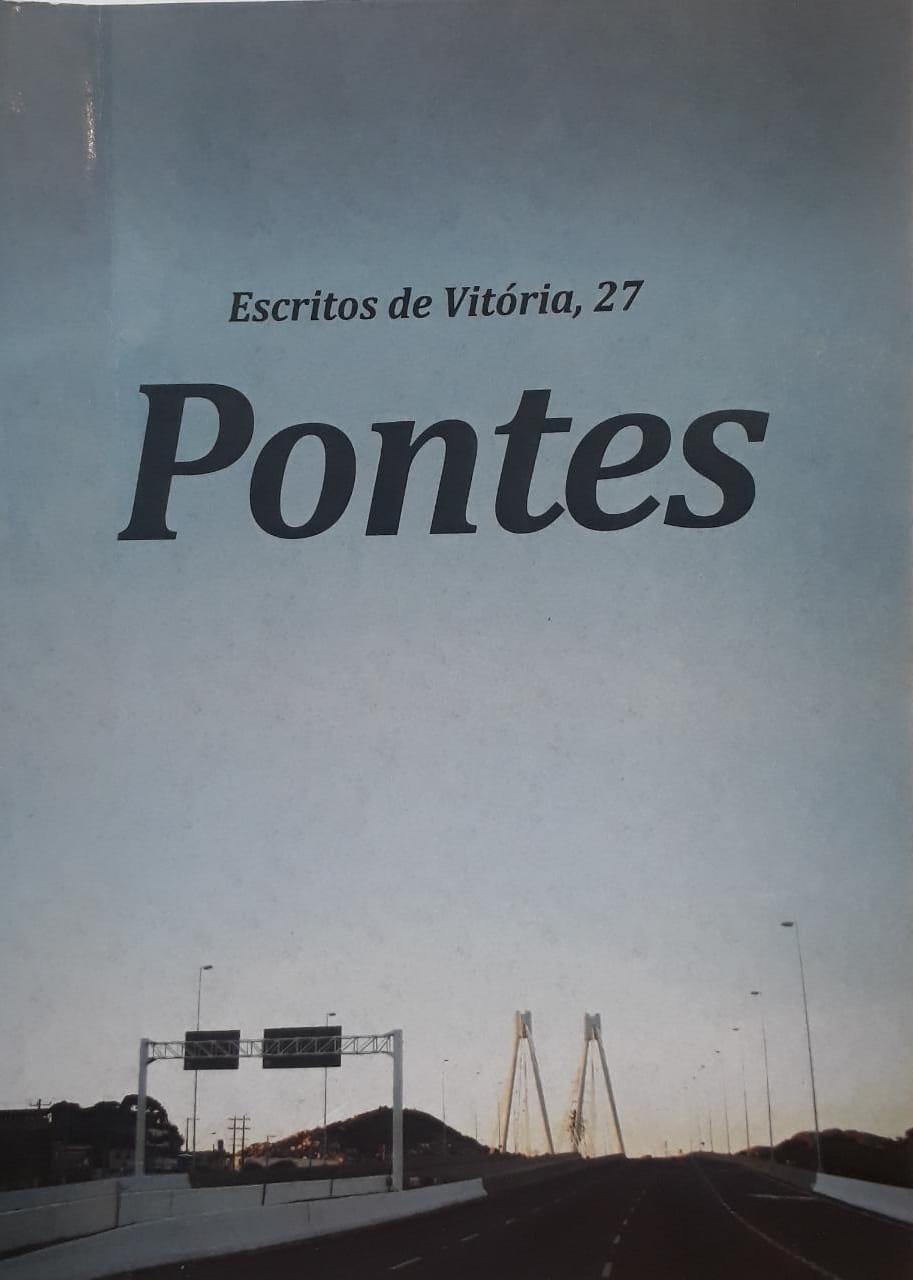Escritos de Vitória, 27 : pontes / 2010