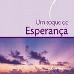 Toque de esperança, Um / 2003