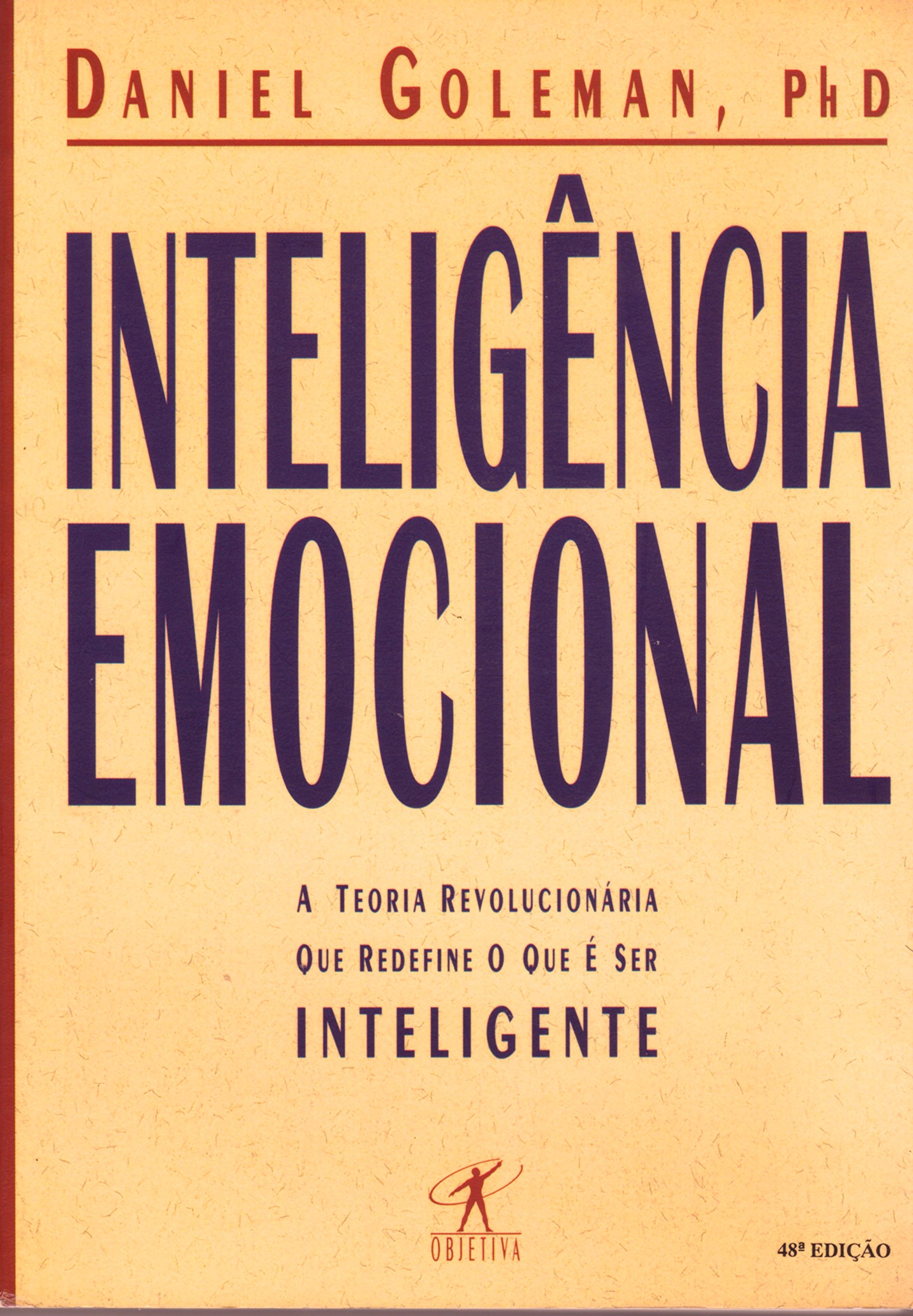 Inteligência emocional: a teoria revolucionária que redefine o que é ser inteligente / 1995